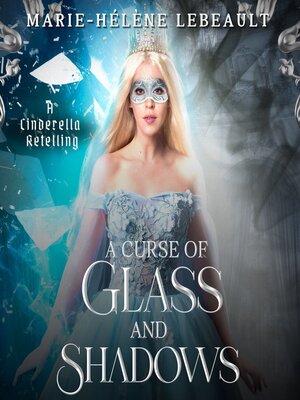 cover image of A Curse of Glass and Shadows